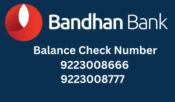 Bandhan Bank Missed Call Balance Check Number