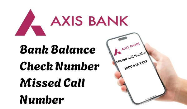 Axis Bank Balance Check Number