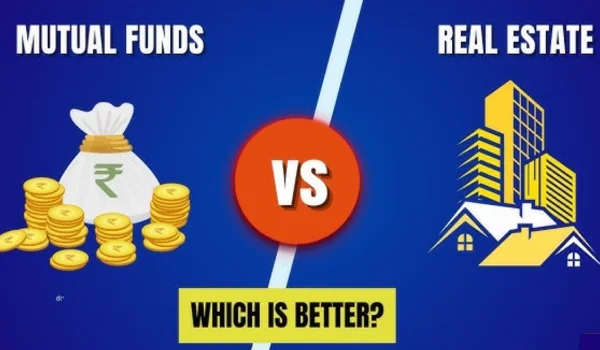 Mutual Fund Vs Real Estate