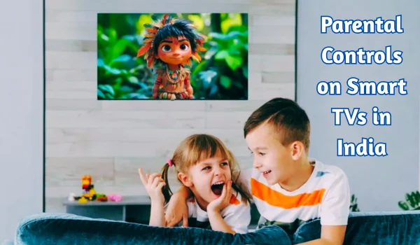 Parental Controls on Smart TVs