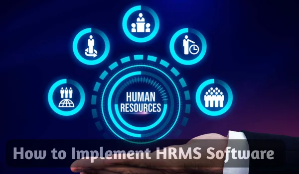 How to Implement HRMS Software